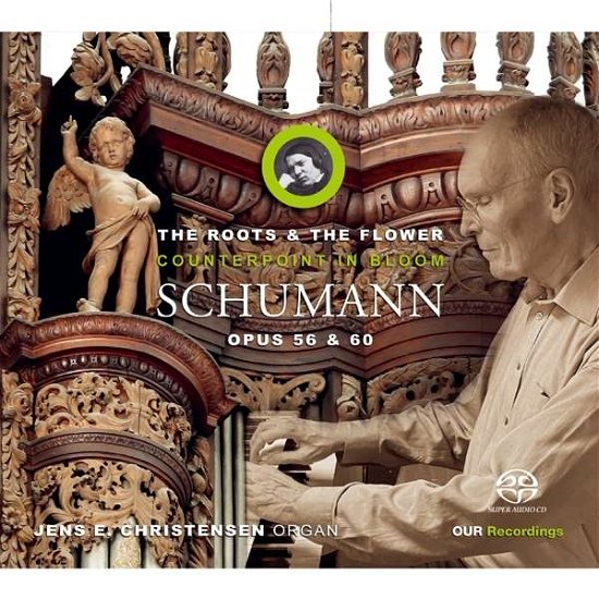 Cover for Schumann / Christensen · Roots &amp; Flower (CD) (2021)