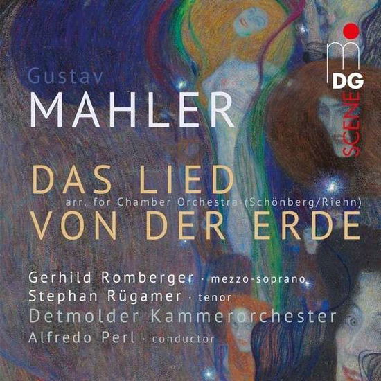 Das Lied von der Erde MDG Klassisk - Romberger, Gerhild / Rügamer, Stephan / Detmolder Kammerorchester / Perl, Alfredo - Musik - DAN - 0760623184562 - 7 mars 2014