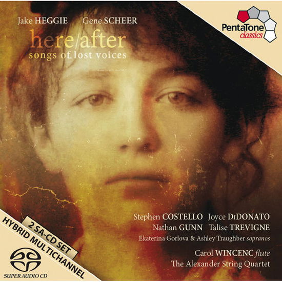 HEGGIE / SCHEER: here / after - Alexander String Quartet / Costello, Stephen / DiDonato, Joyce / Gonzalez Granero, Jose / Gorlova, Ekaterina / Gunn, Nathan / Harms, Dawn / Heggie, Jake / Miland, Emil / Teicholz, Marc / Traughber, Ashley / Trevigne, Talise / Walker, Dawn / Wincenc, Carol - Música - Pentatone - 0827949051562 - 4 de novembro de 2013
