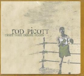 Cover for Rod Picott · Tiger Tom Dixon's Blues: 10th Year Anniversary Acoustic Version (CD) [Acoustic edition] (2010)