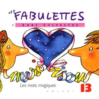Cover for Anne Sylvestre · Fabulettes 13: Les Mots Magique (CD) (2010)