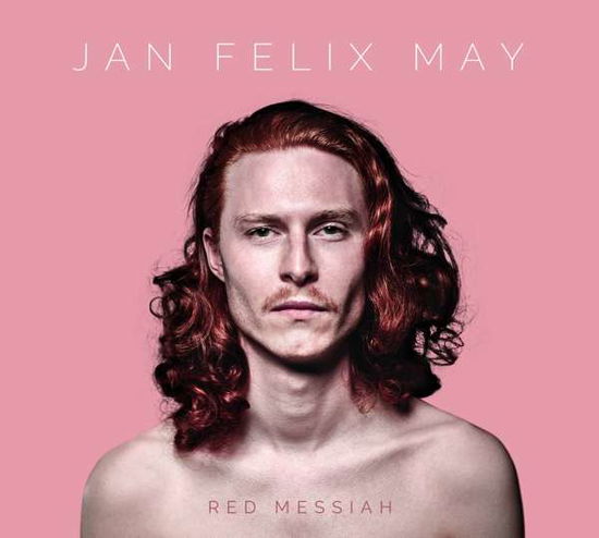 Red Messiah - Jan Felix May - Musique - BROKEN SILENCE - 4049774770562 - 12 octobre 2018