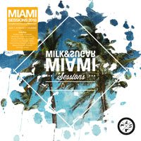 Cover for Various / Milk &amp; Sugar (Mixed By) · Miami Sessions 2018 (CD) [Digipak] (2018)