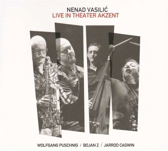 Cover for Nenad Vasilic · Live In Theater Akzent (CD) (2017)