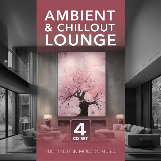 Ambient & Chillout Lounge / Various · Ambient & Chillout Lounge (4cd.digi) (CD) (2024)