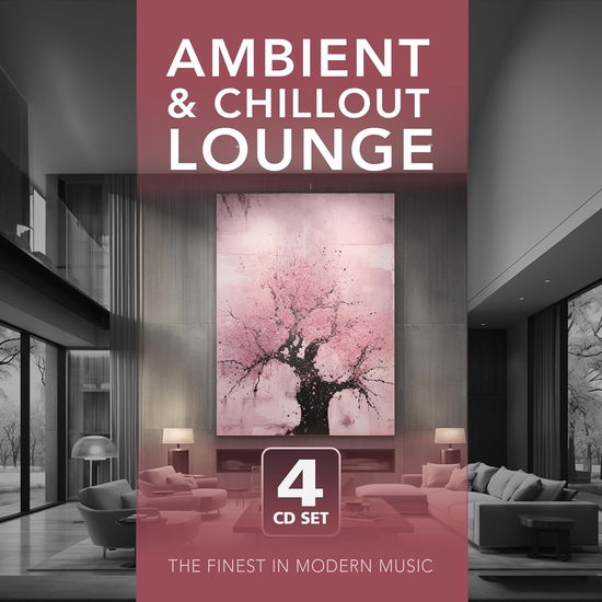 Ambient & Chillout Lounge (4cd.digi) - Compilation - Musik - IDS - 4262428980562 - 16. februar 2024