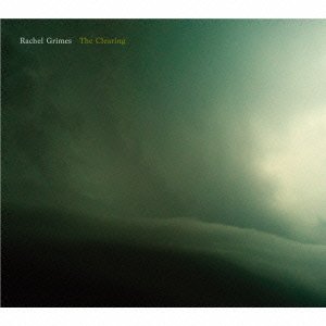Cover for Rachel Grimes · The Clearing (CD) [Japan Import edition] (2015)