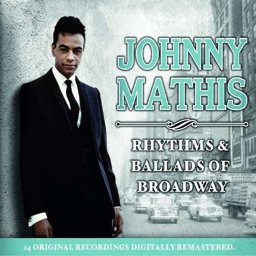 Rhythms And Ballads Of Broadway - Johnny Mathis - Muziek -  - 5024952266562 - 