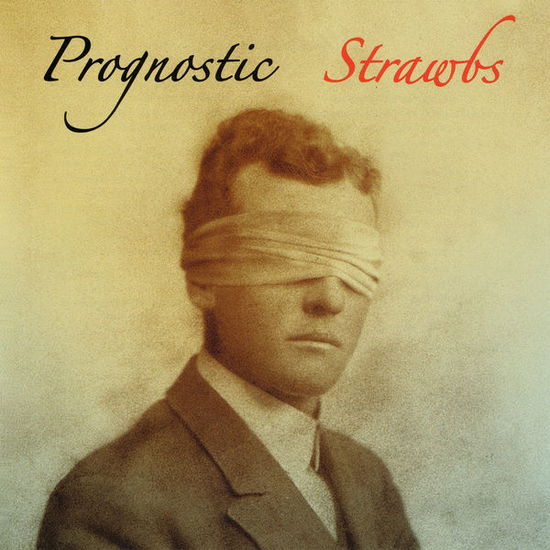 STRAWBS ? PROGNOSTIC - STRAWBS ? PROGNOSTIC - Música - WITCHWOOD MEDIA - 5065000199562 - 21 de septiembre de 2016