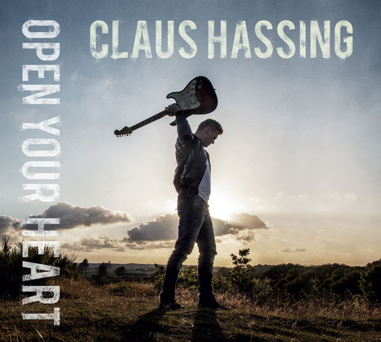 Open Your Heart - Claus Hassing - Musiikki - CH Music - 5707471033562 - maanantai 24. marraskuuta 2014