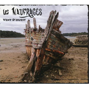 Vent d'ouest - Les Naufrages - Muziek - MAD - 7109619547562 - 9 maart 2018