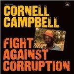Cover for Cornell Campbell · Fight Against Corruption (LP) (2023)