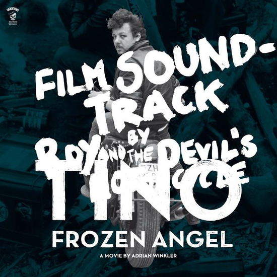 Tino-Frozen Angel - Roy & The Devil's Motorcy - Musik - VOODOO RHYTHM - 7640148980562 - 22. maj 2014