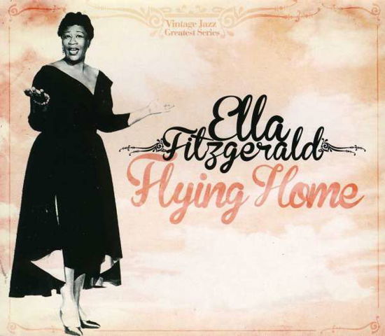 Cover for Ella Fitzgerald · Flying Home (CD) (2012)