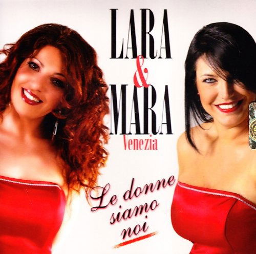 Cover for Lara &amp; Mara · Le Donne Siamo Noi (CD) (2010)