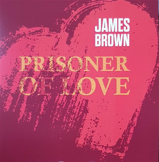Cover for James Brown · Prisoner of Love [lp] (LP) (2020)