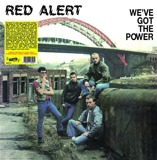 Weve Got The Power (Coloured Vinyl) - Red Alert - Musique - RADIATION REISSUES - 8055515235562 - 8 mars 2024