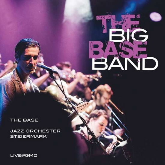 The Big Base Band (Live at Gmd) - Base & Jazz Orchester Steiermark - Musik - KONKORD - 9120035898562 - 7. december 2018