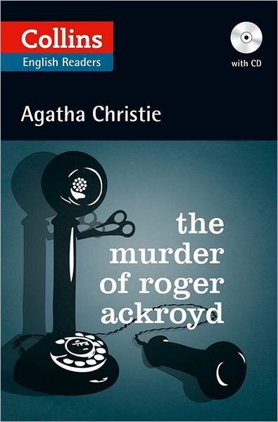 Cover for Agatha Christie · The Murder of Roger Ackroyd: Level 5, B2+ - Collins Agatha Christie ELT Readers (Paperback Book) (2012)