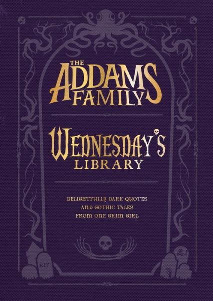 The Addams Family: Wednesday’s Library - The Addams Family - Calliope Glass - Books - HarperCollins Publishers Inc - 9780063411562 - September 26, 2024