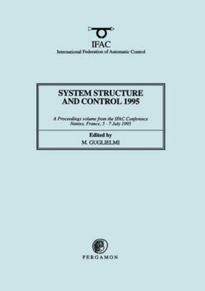 Cover for International Federation of Automatic Control · System Structure and Control 1995 - IFAC Proceedings Volumes (Paperback Book) (1996)