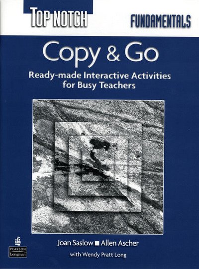 Cover for Joan Saslow · Top Notch Fundamentals Copy &amp; Go (Reproducible Activities) (Pocketbok) (2005)