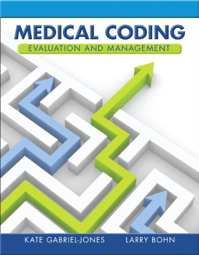 Cover for Larry A. Bohn · Medical Coding Evaluation and Management (Paperback Book) (2013)