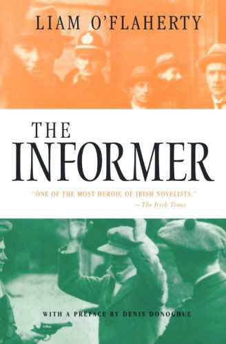 The Informer - Liam O'flaherty - Books - Mariner Books - 9780156443562 - July 1, 1980