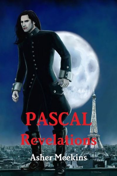 Cover for Asher Meekins · Pascal Revelations (Paperback Book) (2017)