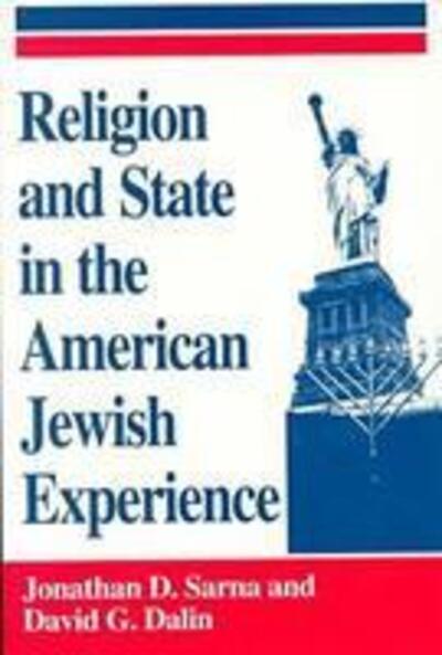 Cover for Jonathan D. Sarna · Religion and State in the American Jewish Experience (Paperback Book) [New edition] (2000)