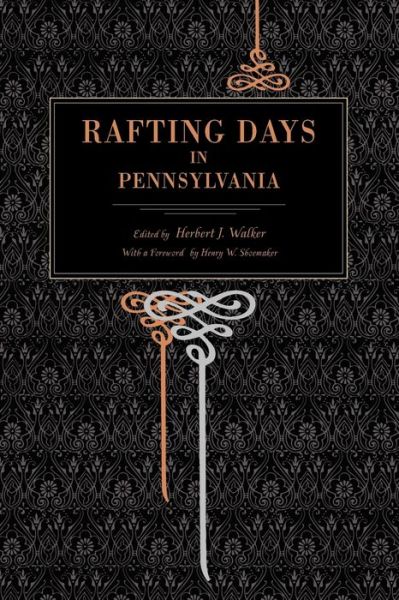 Cover for J Herbert Walker · Rafting Days in Pennsylvania (Paperback Book) (2006)