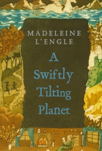 Cover for Madeleine L'Engle · A Swiftly Tilting Planet: (National Book Award Winner) - A Wrinkle in Time Quintet (Paperback Book) (2007)