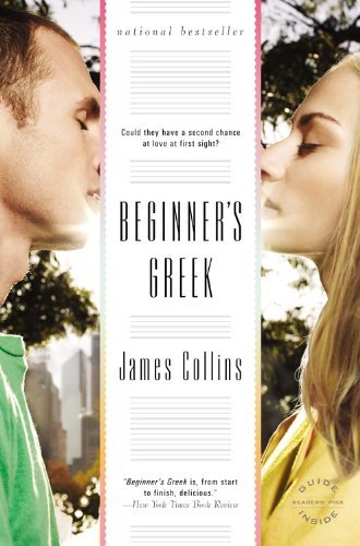 Cover for James Collins · Beginner's Greek: a Novel (Paperback Bog) [Reprint edition] (2009)