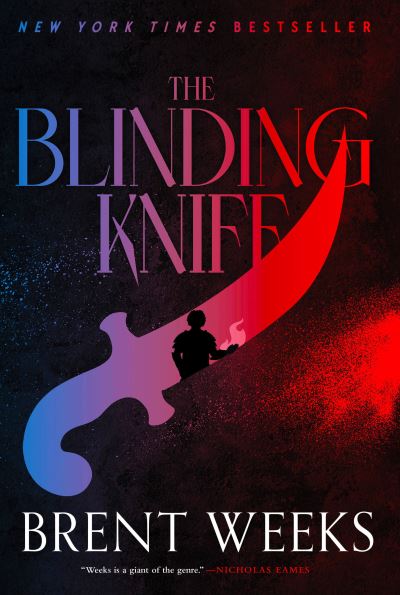 Cover for Brent Weeks · Blinding Knife (Book) (2023)