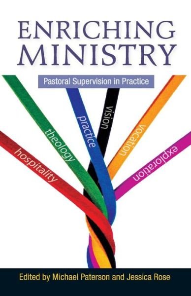 Cover for Jessica Rose · Enriching Ministry: Pastoral Supervision in Practice (Paperback Bog) (2014)
