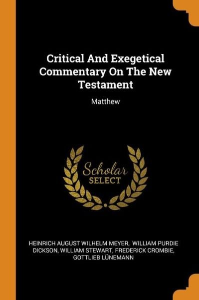 Cover for William Stewart · Critical and Exegetical Commentary on the New Testament: Matthew (Paperback Bog) (2018)