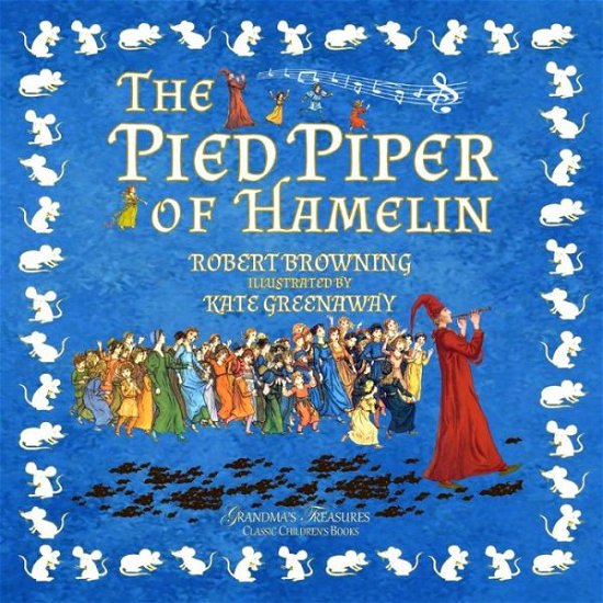 Cover for Robert Browning · The Pied Piper of Hamelin (Paperback Book) (2019)