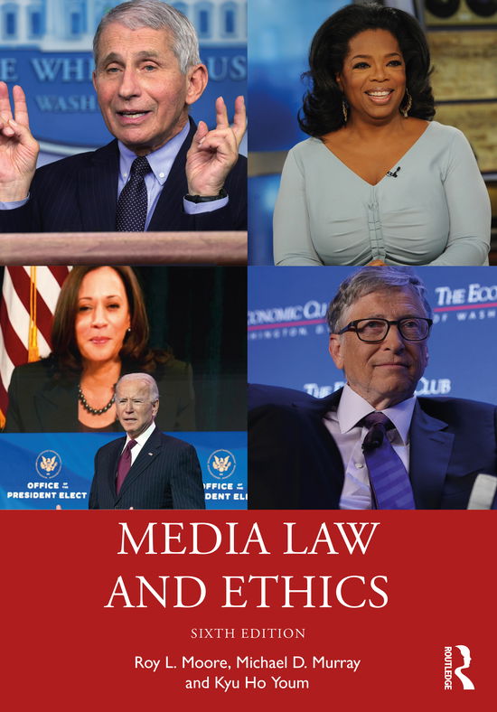 Cover for Moore, Roy L. (Middle Tennessee State University, USA) · Media Law and Ethics (Paperback Book) (2021)