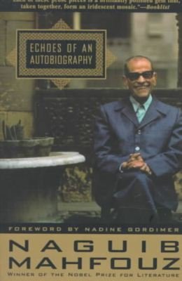 Cover for Naguib Mahfouz · Echoes of an Autobiography (Paperback Book) [Anchor Books Ed edition] (1997)