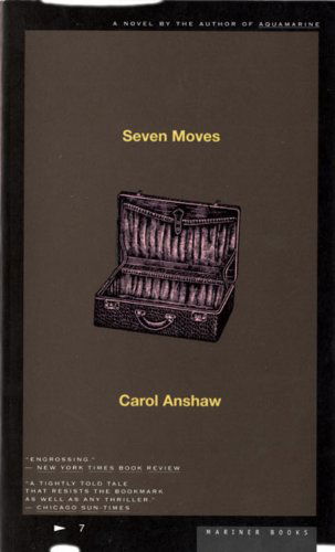 Cover for Carol Anshaw · Seven Moves (Paperback Book) (1997)