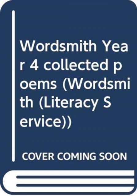 Cover for James Carter · Wordsmith Year 4 collected poems - Wordsmith (Literacy Service) (Paperback Book) (2015)