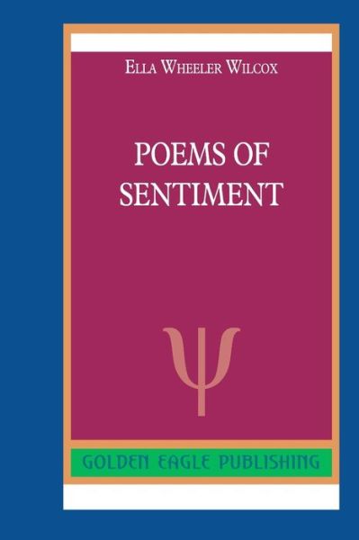 Cover for Ella Wheeler Wilcox · Poems of Sentiment (Paperback Bog) (2020)