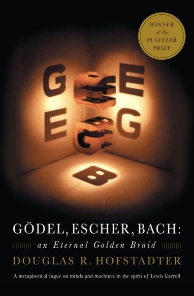Cover for Douglas R. Hofstadter · Godel, Escher, Bach: An Eternal Golden Braid (Paperback Bog) [New edition] (1999)
