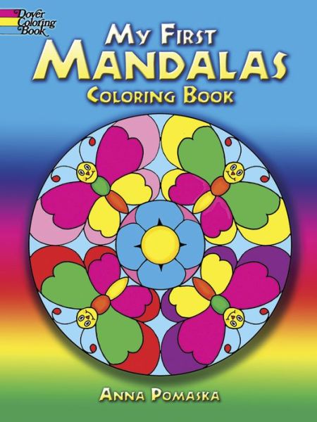 Cover for Anna Pomaska · My First Mandalas Coloring Book - Dover Coloring Books (Paperback Book) (2008)