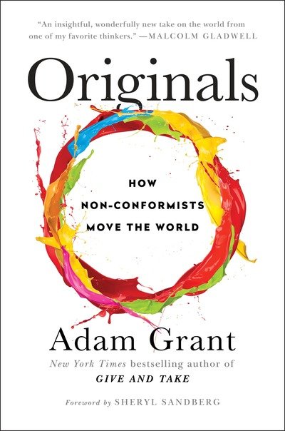 Cover for Adam Grant · Originals: How Non-Conformists Move the World (Innbunden bok) (2016)