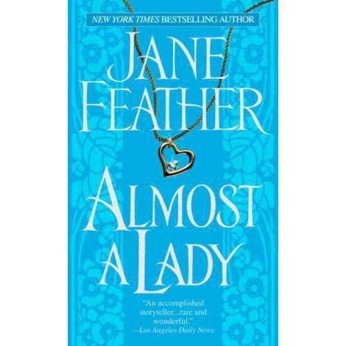 Cover for Jane Feather · Almost a Lady - Almost Trilogy (Pocketbok) (2005)