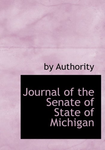 Cover for By Authority · Journal of the Senate of State of Michigan (Gebundenes Buch) [Large Print, Lrg edition] (2008)
