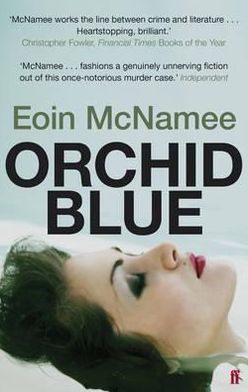 Cover for Eoin McNamee · Orchid Blue - The Blue Trilogy (Paperback Book) [Main edition] (2011)