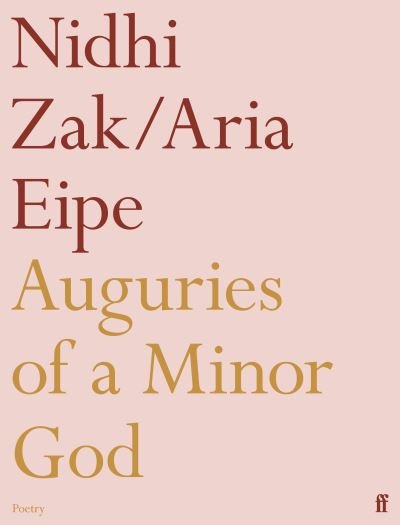 Cover for Eipe, Nidhi Zak / Aria · Auguries of a Minor God (Paperback Book) [Main edition] (2021)