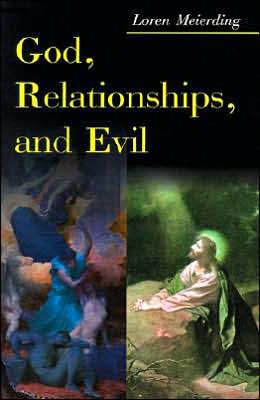 Cover for Loren Meierding · God, Relationships, and Evil (Paperback Book) (2000)